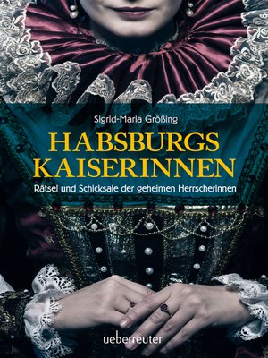 cover image of Habsburgs Kaiserinnen